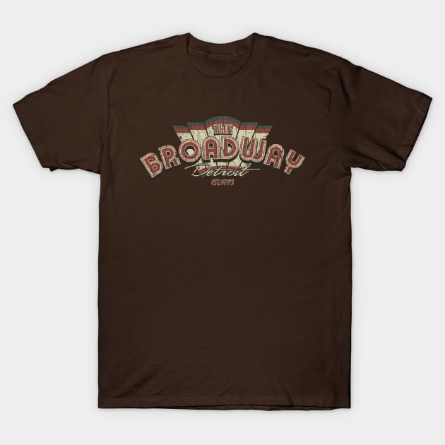 The Broadway Detroit 1975 T-Shirt by JCD666